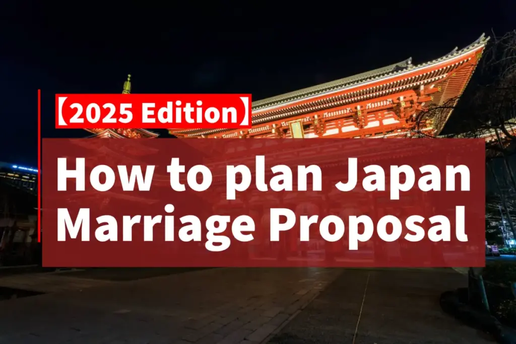 How to plan Japan Marriage Proposal